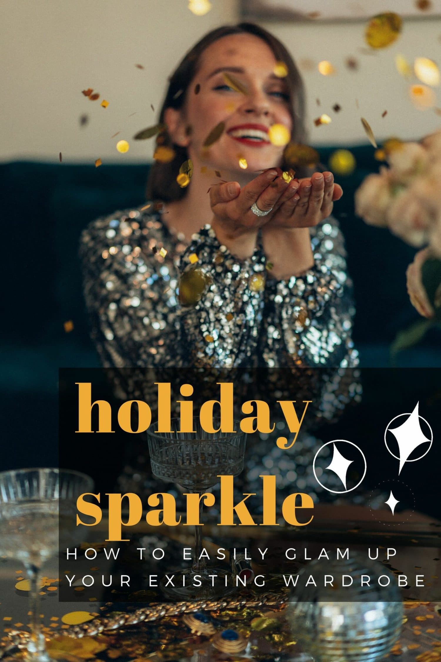 How to Glam Up Your Existing Wardrobe for the Holidays: The Single Sparkly Piece