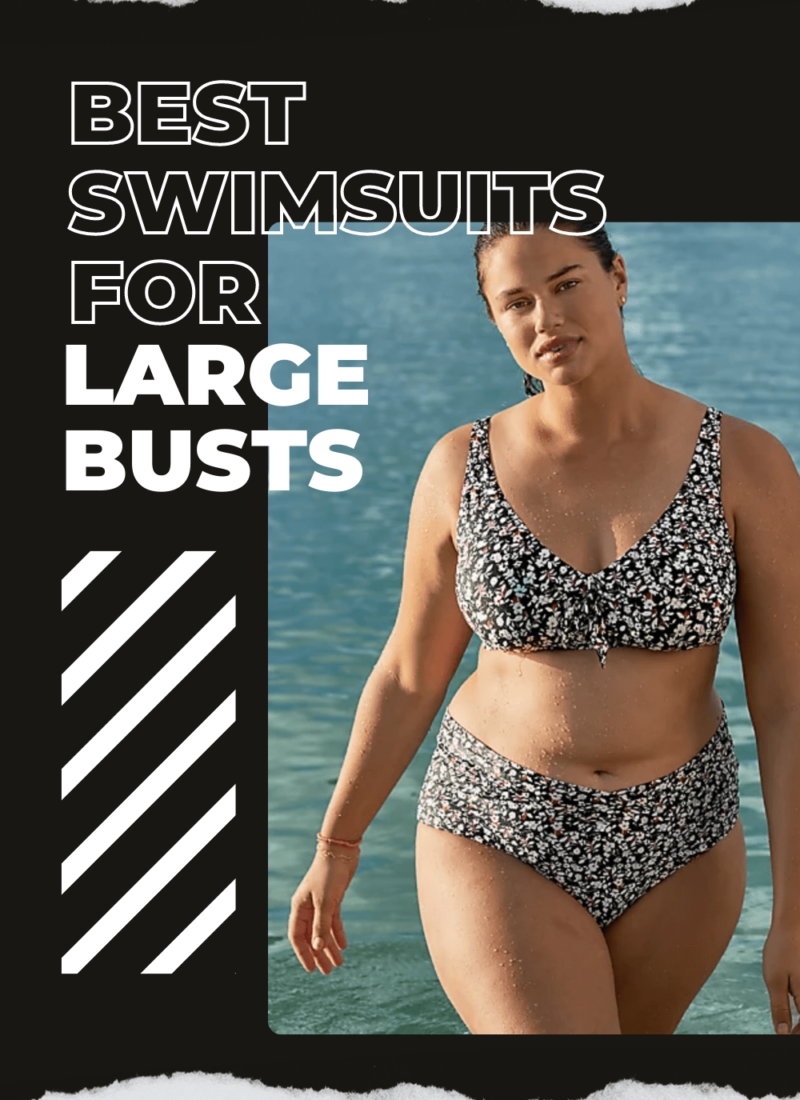 The Best Large Bust Swimsuits for Grown Women: 25+ Best Supportive Styles