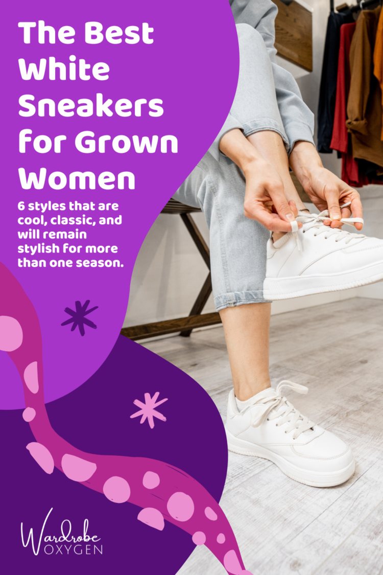 Sharing the 6 best white sneakers for grown women as reviewed by Alison Gary for Wardrobe Oxygen