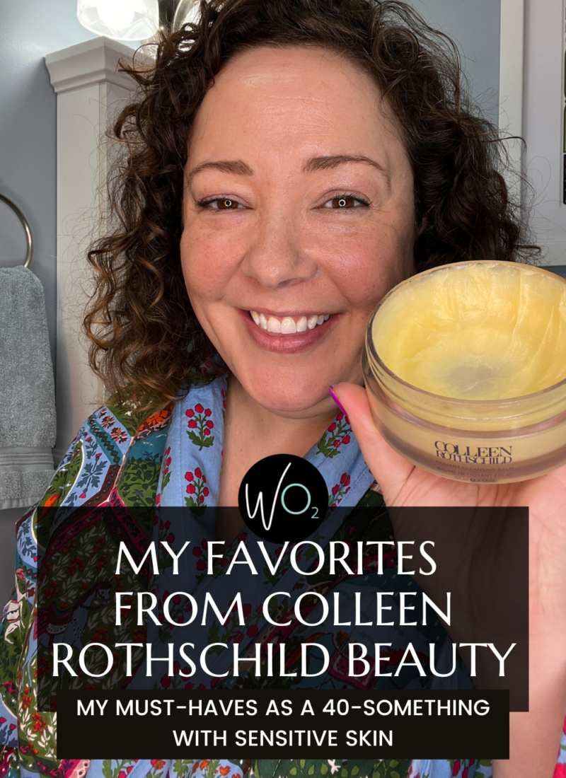 The Best Colleen Rothschild Beauty for my Midlife Skin (and how to get 30% off)