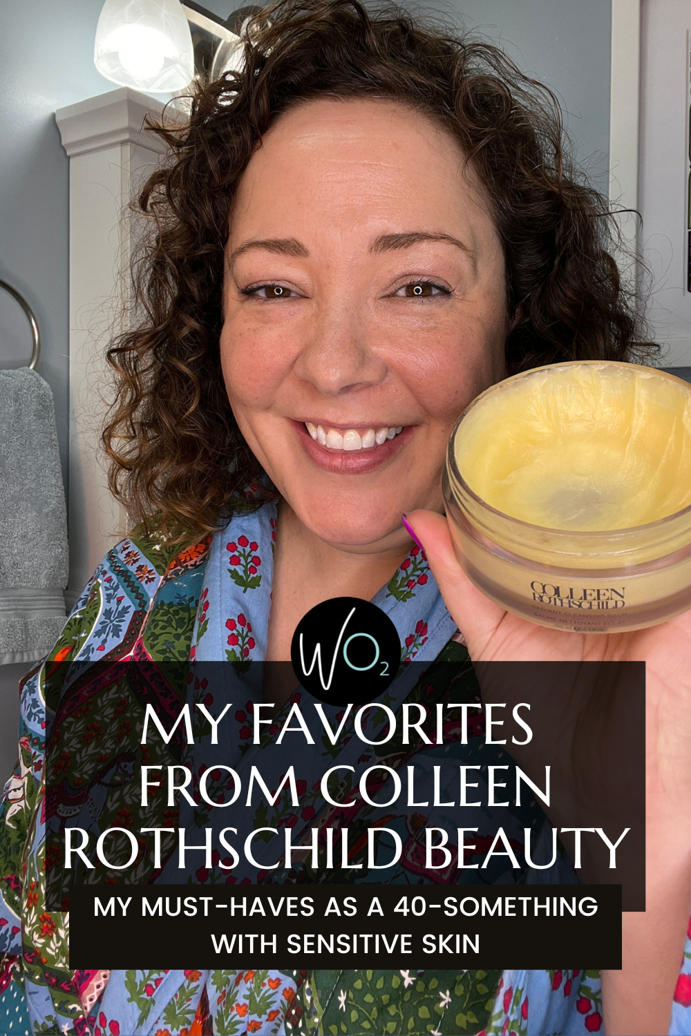 The Best Colleen Rothschild Beauty for my Midlife Skin (and how to get 30% off)