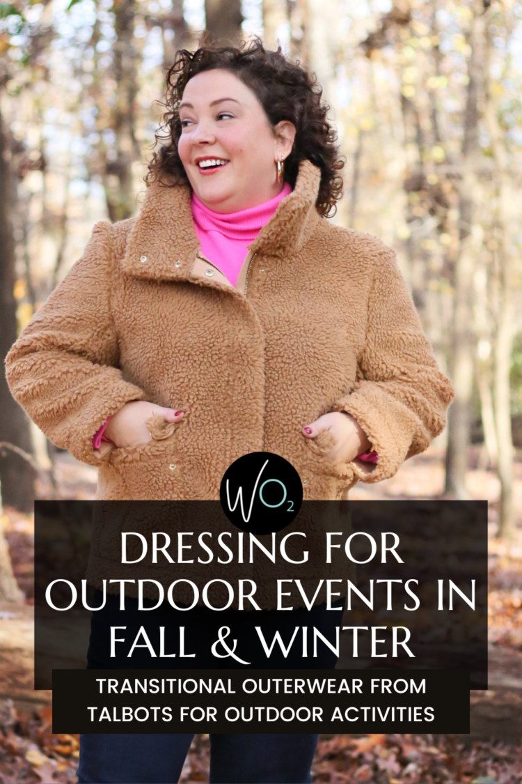 Socializing Outside in Fall/Winter with Talbots 1 Socializing outdoors in fall and winter what to wear and a Talbots outerwear review by Wardrobe Oxygen