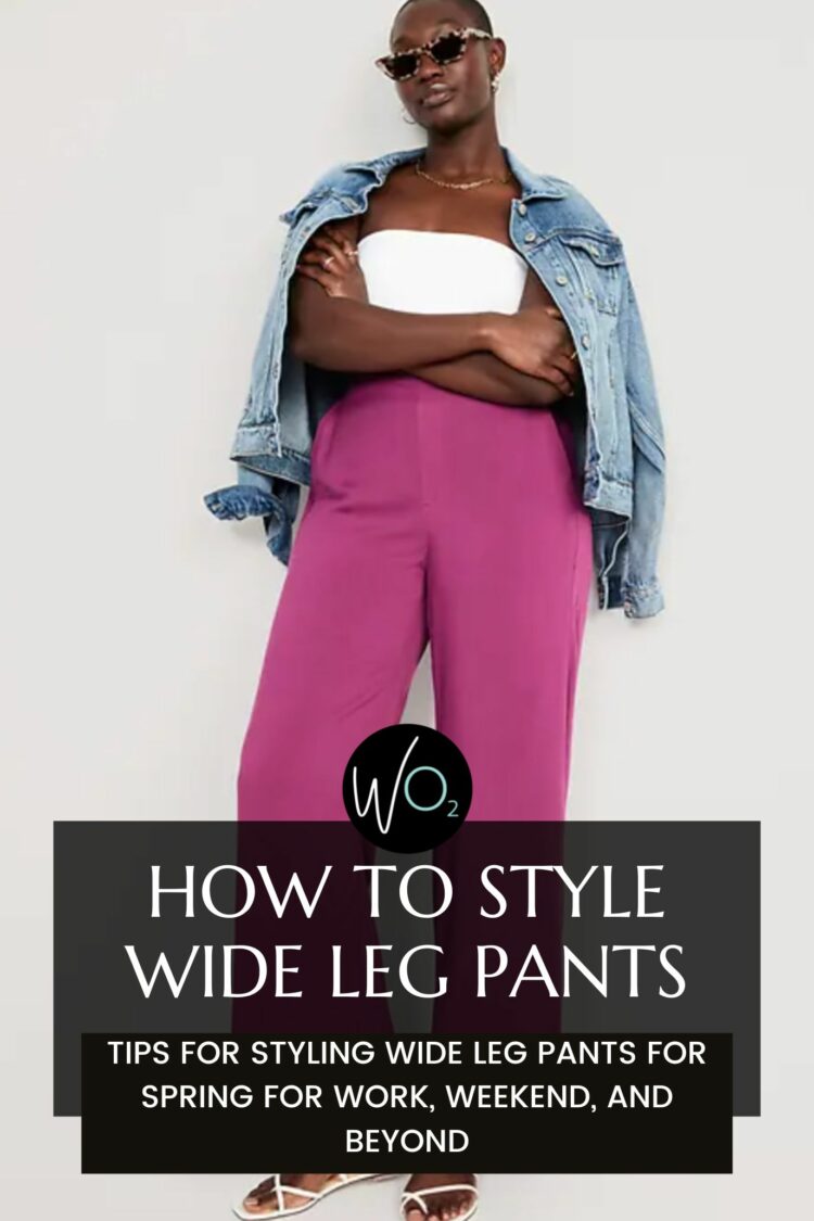 How to Style Wide Leg Pants as a Grown-ass Woman