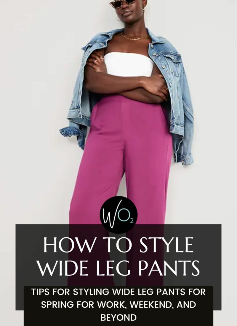 How to Style Wide Leg Pants in 2023 as a Grown Woman