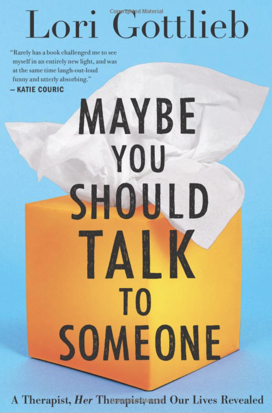 Maybe You Should Talk to Someone book Maybe You Should Talk to Someone book