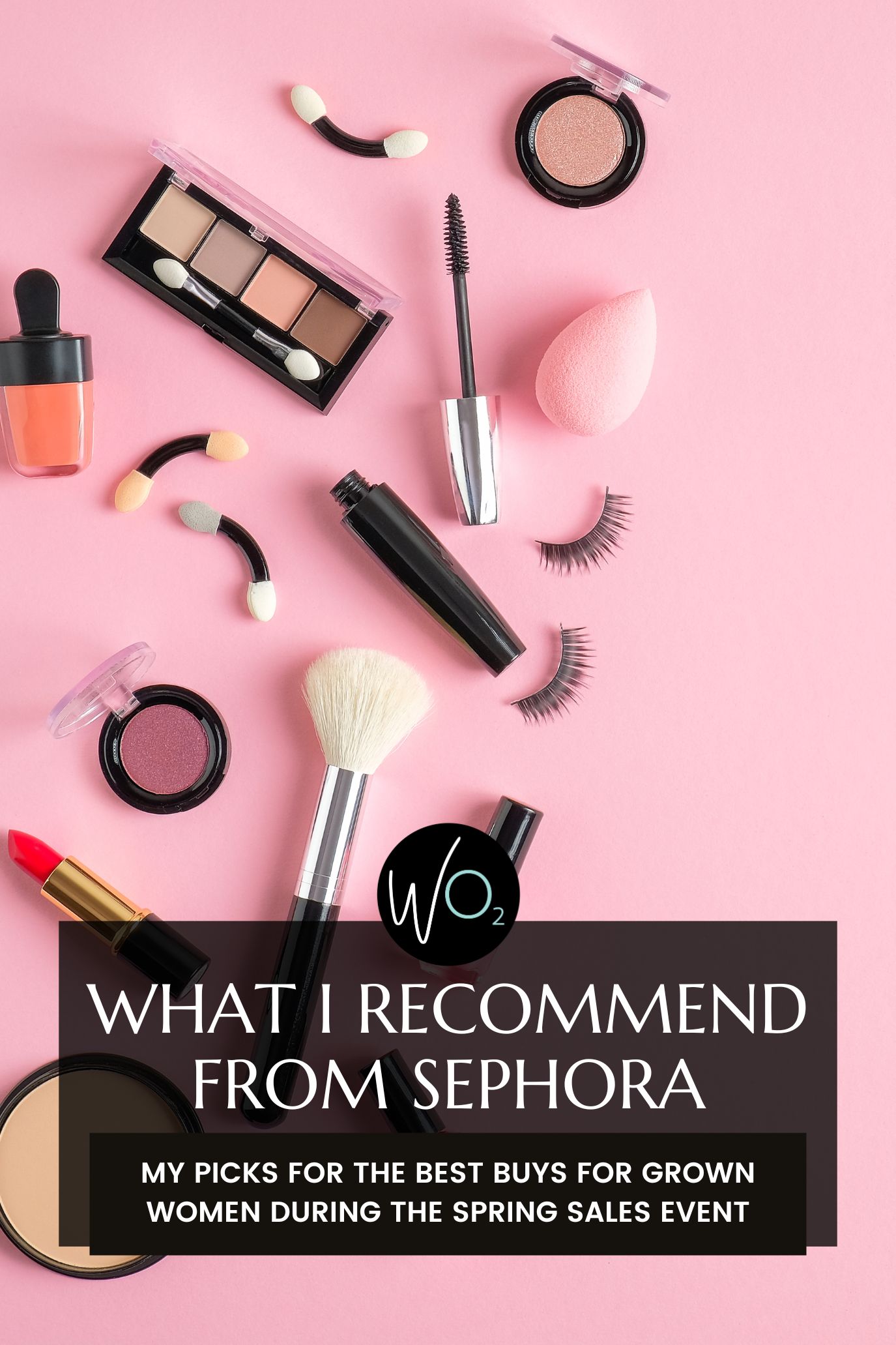 What I Bought at the Sephora Spring Savings Event and Recommend