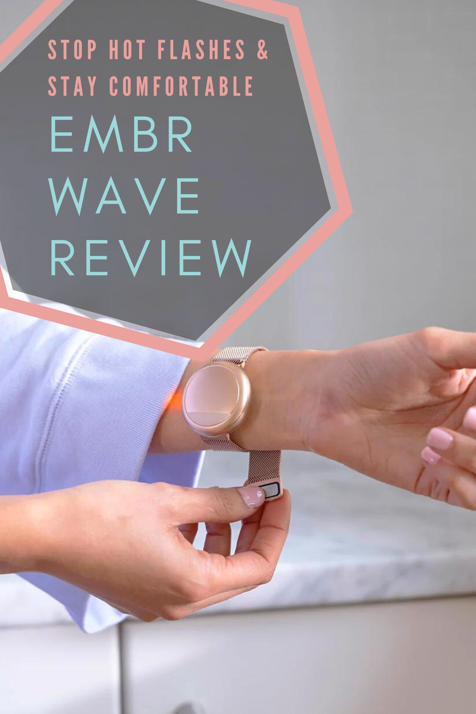 An honest Embr Wave review by Wardrobe Oxygen 