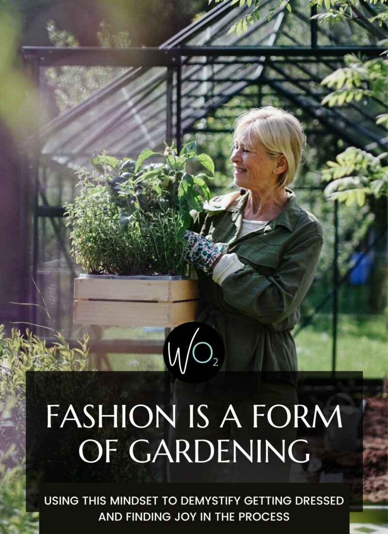 Fashion Is a Form of Gardening