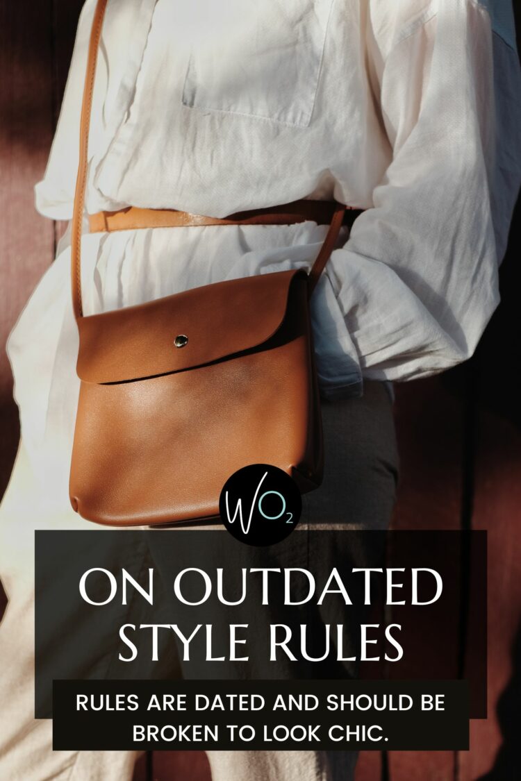On Outdated Style Rules and More Magazine 1 outdated style rules