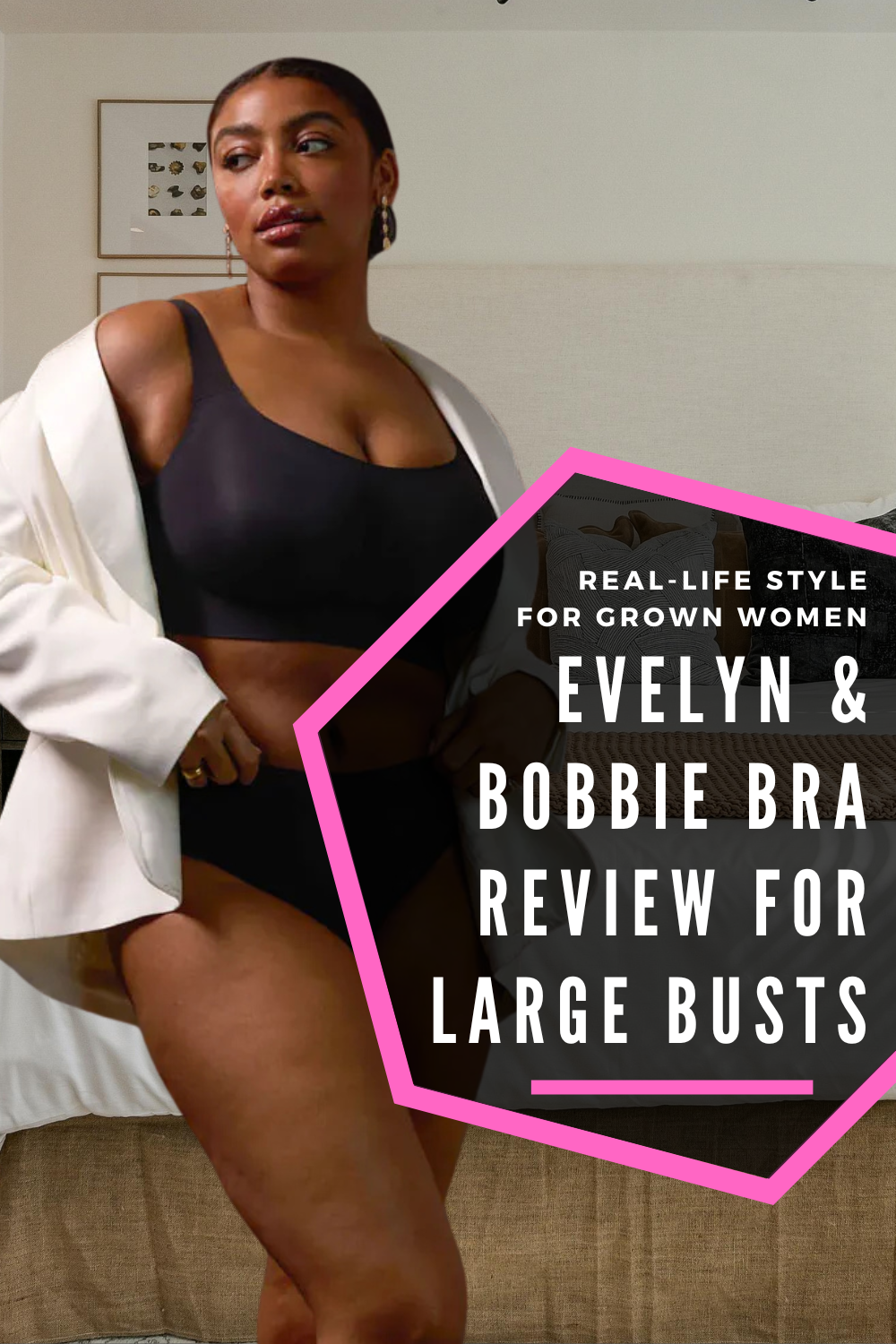 Evelyn & Bobbie Review for large busts by a woman in midlife