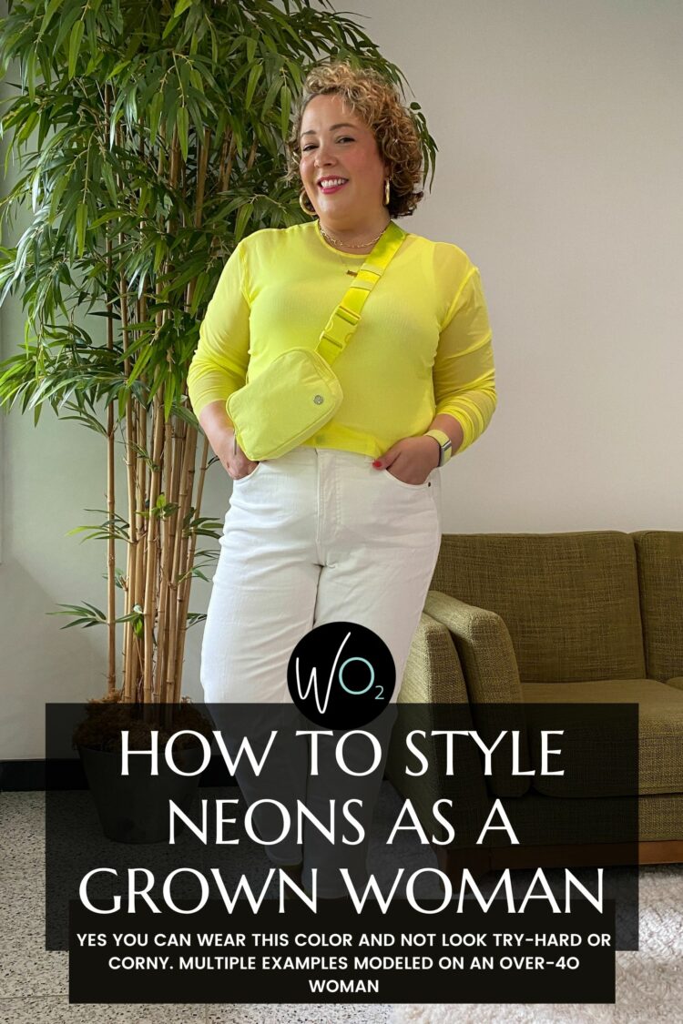 How to style neon as a grown woman by Wardrobe Oxygen
