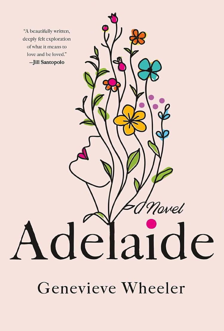 adelaide a novel by genevieve wheeler