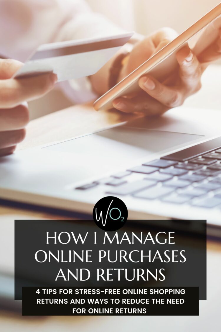 How I Manage Online Purchases and Returns how i manage online purchases and returns by Wardrobe Oxygen