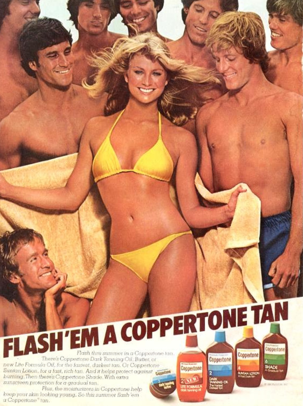 vintage Coppertone suntan lotion ad from the early 1980's. It shows a blonde woman in a yellow string bikini and a dark tan. She is surrounded by several tan men who are smiling at her. Text is Flash 'em a Coppertone Tan