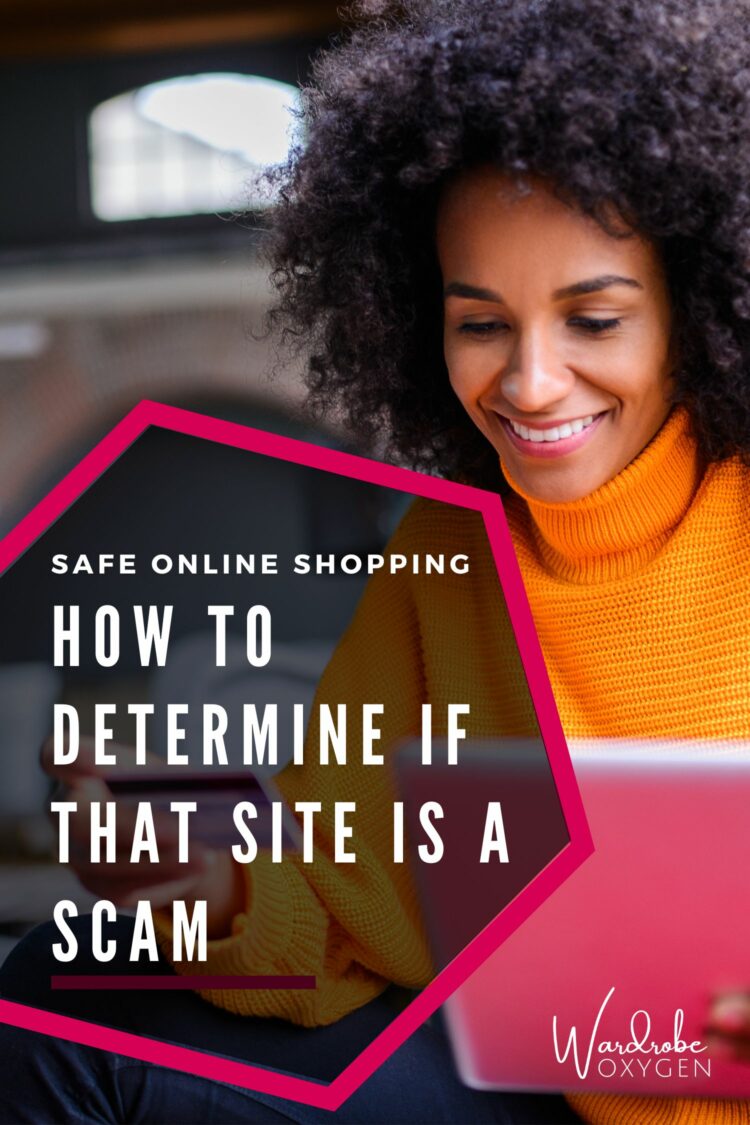 how to determine if that online store is a scam; tips on how to know if that outlet store is fake by Wardrobe Oxygen