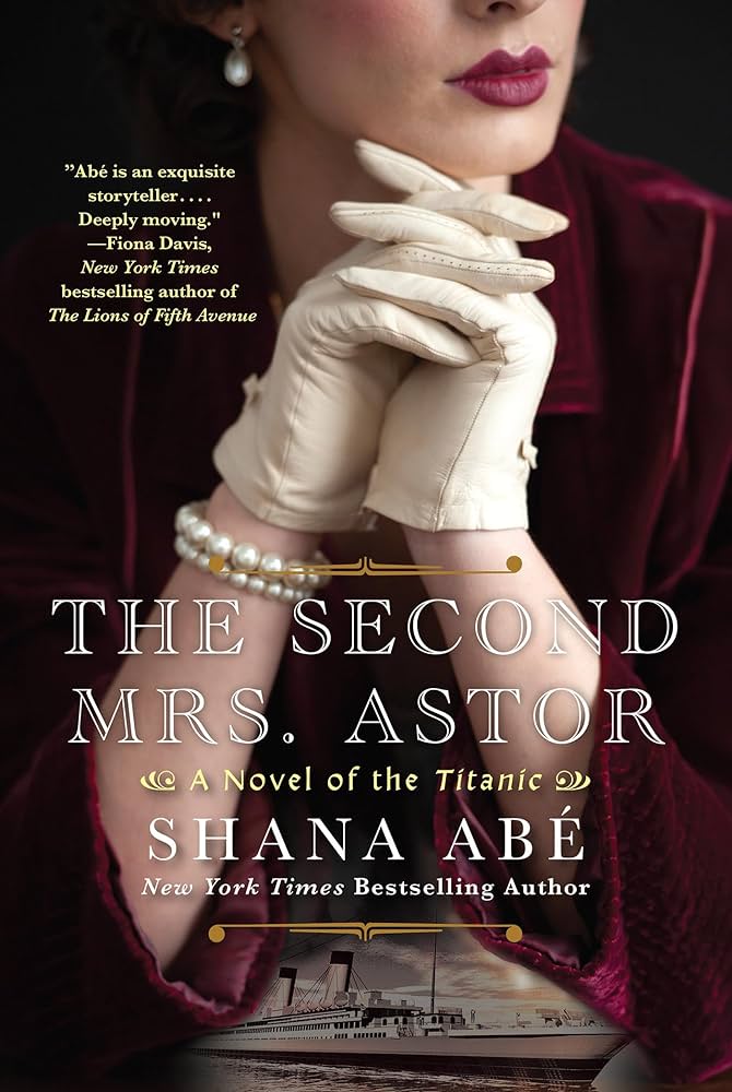 cover of the book the second mrs astor by shana abe