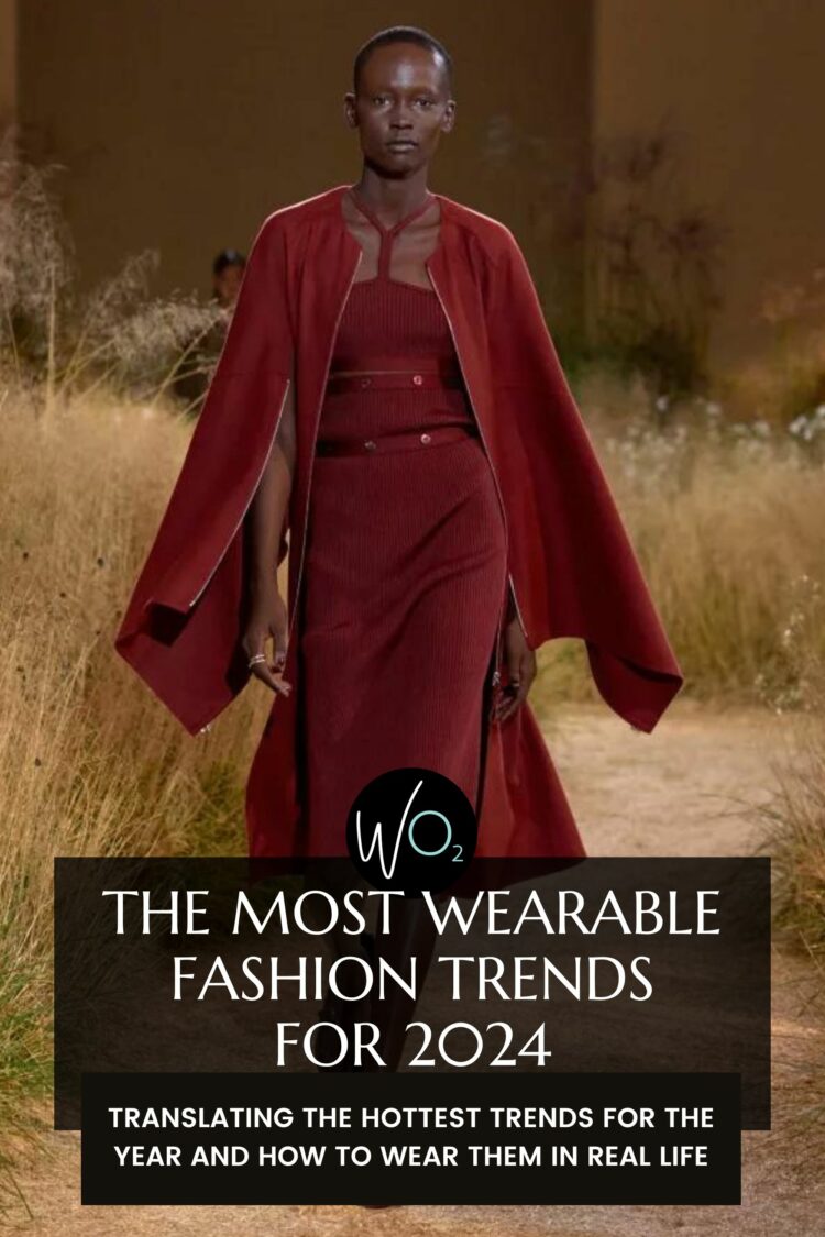 The Most Wearable 2024 Fashion Trends