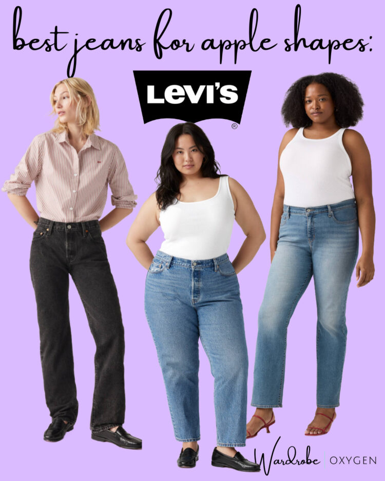 Best Jeans for Apple Shapes: Brands, Cuts & Fit Tips 1 Levi's jeans for apple shapes — the best styles incuding straight leg, wide leg, and plus size options in different lengths - via Wardrobe Oxygen
