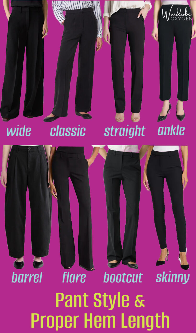 How Long Should Women's Pants Be? A Complete Hemming Guide by Style 1 8 different styles of pants for 2026 and the proper hem lengths. The graphic features wide leg, classic, straight leg, ankle pant, barrel leg, flares, bootcut, and skinny pants