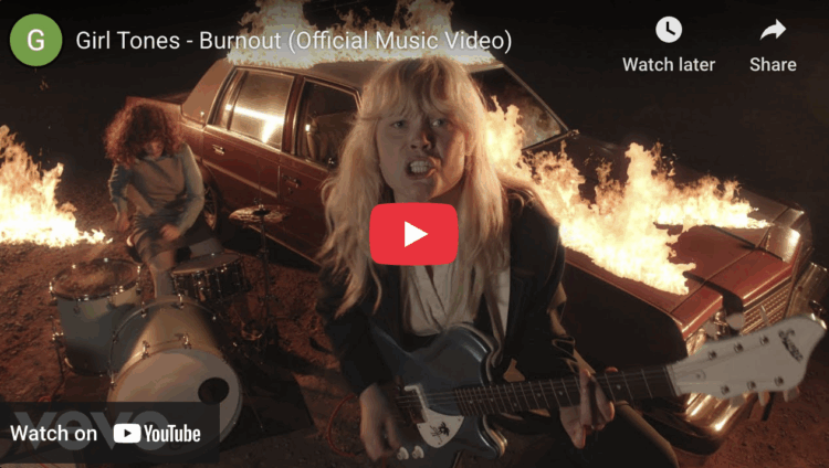 Screenshot from YouTube of Girl Tones - Burnout (Official Music Video)