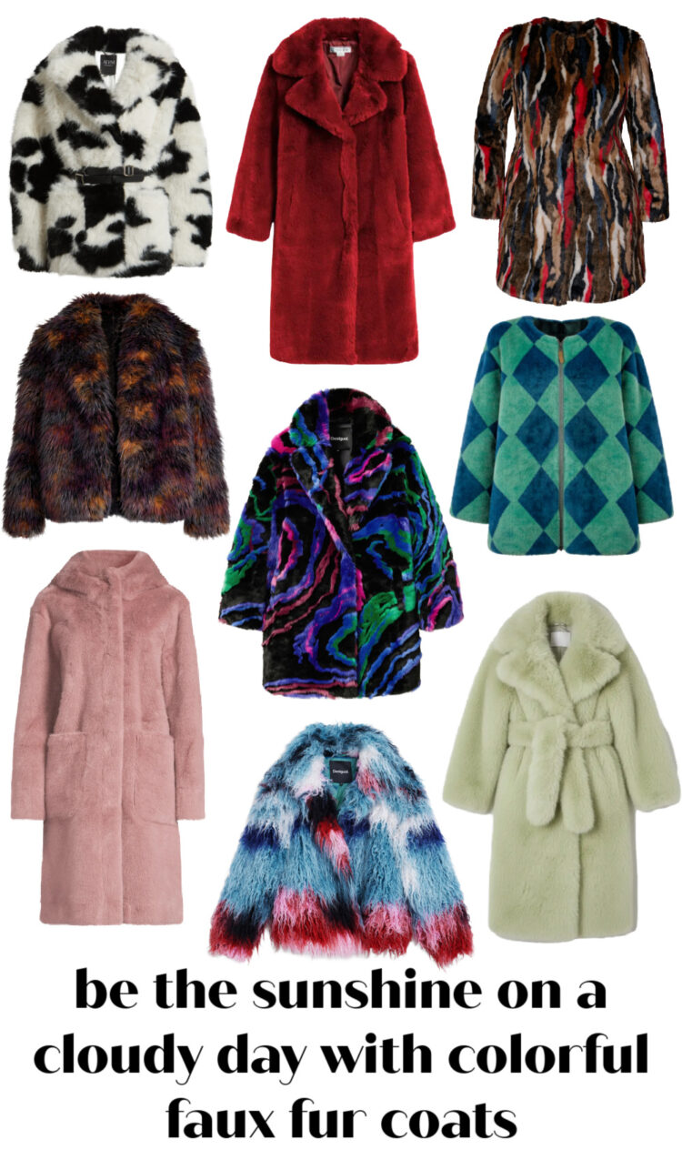 Sunshine on a Cloudy Day with Colorful Coats 3 colorful faux fur coats on sale curated for women over 40 by wardrobe oxygen